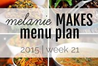 Melanie’s Week 21 Meal Plan 2015