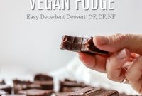 Decadent Vegan Fudge Recipe: Rich Dairy-Free Dessert