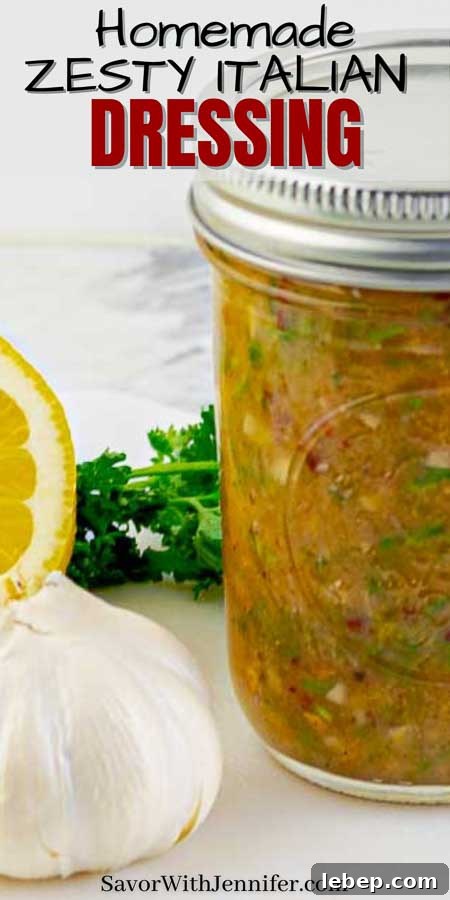 Zesty Homemade Italian Dressing Recipe for Fresh, Tangy Flavor 6 Pinterest pin image for homemade zesty Italian dressing